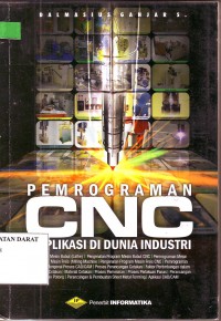 Image of PEMROGRAMAN CNC & APLIKASI DI DUNIA INDUSTRI