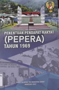 Image of Penentuan Pendapat Rakyat (PEPERA) Tahun 1969