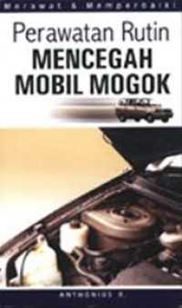 Image of Perawatan Rutin Mencegah Mobil Mogok