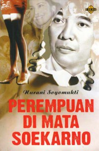 Image of PEREMPUAN DI MATA SOEKARNO