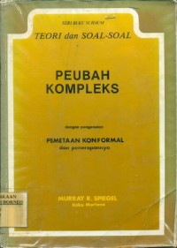 Image of Seri buku schaum - Teori dan soal soal peubah kompleks dengan pengenalan pemetaan konvormal dan penerapannya