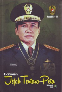 Image of Poniman Jejak Tentara Peta: Kasad Ke 13