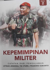 Image of Kepemimpinan Militer Catatan Dari Pengalaman Buku 2