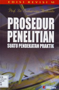 Image of Prosedur penelitian: Suatu pendekatan praktik