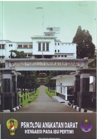 Image of Psikologi Angkatan Darat: Mengabdi Pada Ibu Pertiwi