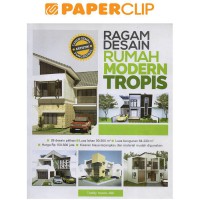 Image of RAGAM DESAIN RUMAH MODERN TROPIS