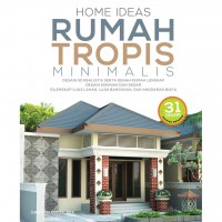 Image of HOME IDEAS RUMAH TROPIS MINIMALIS