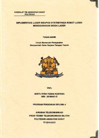 Image of Implementasi Laser Weapon System Pada Robot Laser Menggunakan Dioda Laser