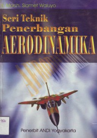 Image of Seri Teknik Penerbangan-Aerodinamika