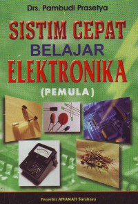 Image of Sistim Cepat Belajar Elektronika (Pemula)