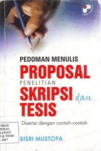 Image of Pedoman Menulis Proposal Penelitian Skripsi dan Tesis