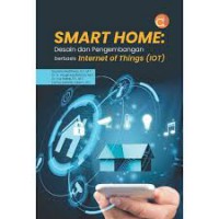 Image of Smart Home : Desain Dan Pengembangan Berbasis Internet of Things (IoT)