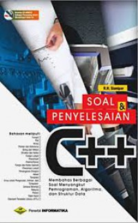 Image of Soal & Penyelesaian C++ Membahas Berbagai Soal Menyangkut Pemrograman, Algoritma dan Struktur Data