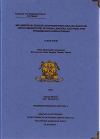 Image of Implementasi Sensor Geophone Pada Ranjau Elektrik Untuk Mendeteksi Getaran Langkah Kaki Pada Pos Pengamanan Daerah Rawan