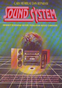 Image of Cara Membuat Dan Raparasi Sound System-Merakit Berbagai Model peralatan Audio Canggih