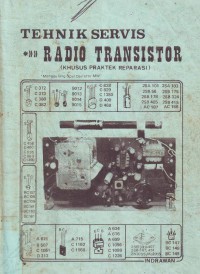 Image of Tehnik Servis Radio Transistor (Khusus Praktek Reparasi)