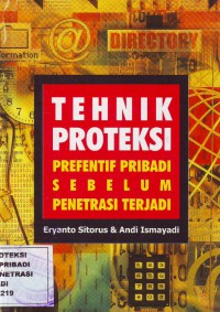 Image of Tehnik Proteksi: Prefentif Pribadi Sebelum Penetrasi Terjadi