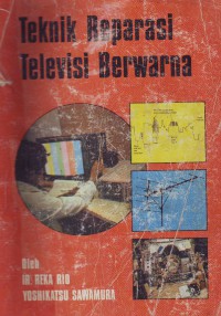 Image of Teknik Reparasi Televisi Berwarna