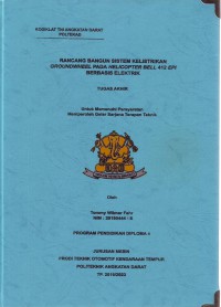 Image of Rancang Bangun Sistem Kelistrikan Groundwheel Pada Helicopter Bell 412 EPI Berbasis Elektrik