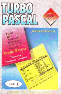 Image of Teori Dan Aplikasi Program Komputer Bahasa Turbo Pascal Jilid 2