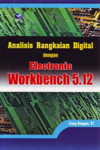 Image of Analisis Rangkaian Digital Dengan Electronic Workbench 5.12