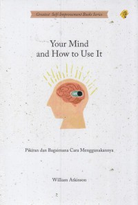 Image of YOUR MIND AND HOW TO USE IT
